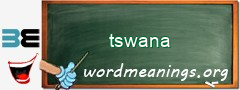 WordMeaning blackboard for tswana